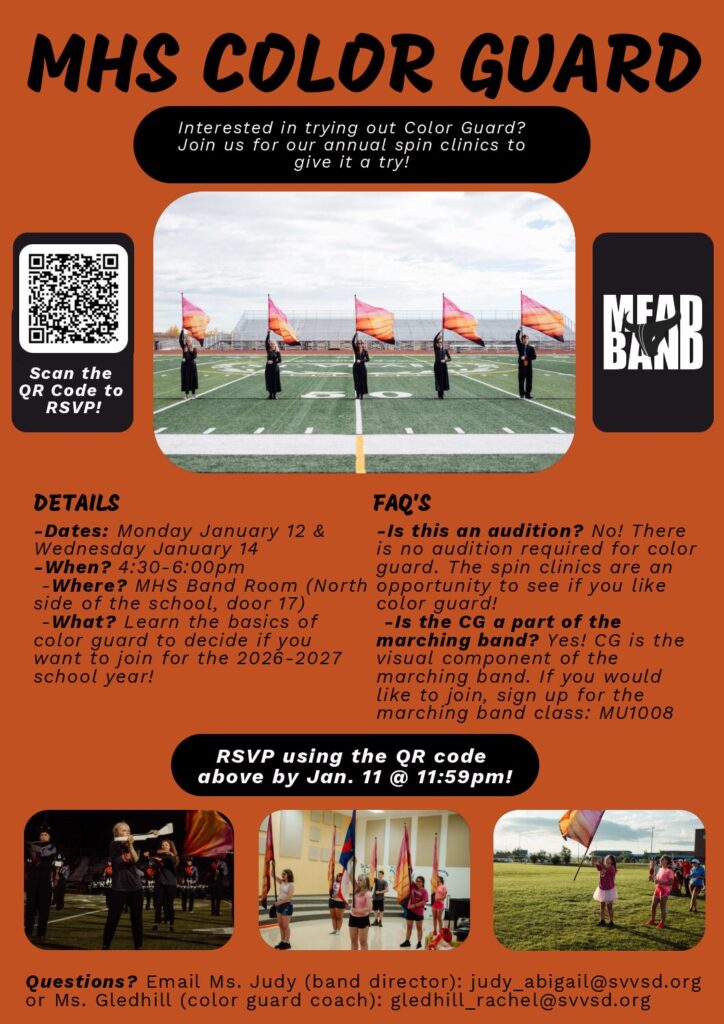 MHS Color Guard spin clinics are 1/12 and 1/14 4:30 - 6:00.  
